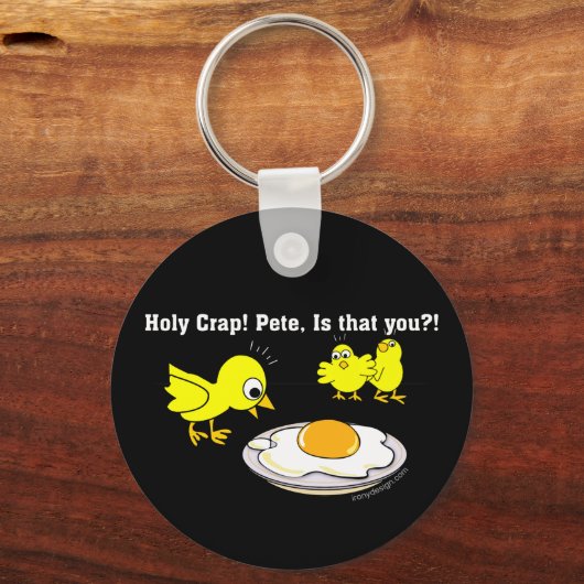 Heilige krap! Pete, ben jij dat? Humor Sleutelhanger (Achterkant)