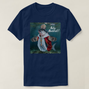Heilige Mackerel T-shirt