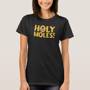 Heilige Mollen Ongedierte Plaagbestrijding Extermi T-shirt