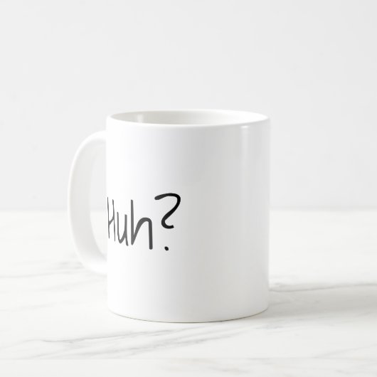 Hein ? Mug de café amusant (Devant gauche)
