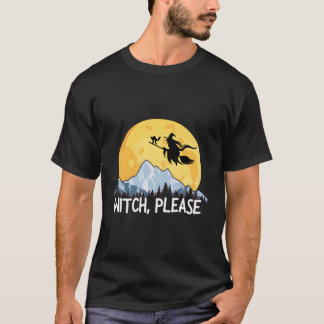 Heks alsjeblieft Halloween Puns Volle Maan bezem T-shirt