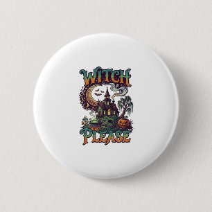 Heks Alsjeblieft Spookhuis Wasse Maangroom Ronde Button 5,7 Cm