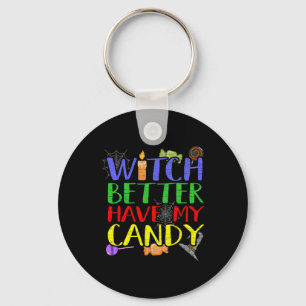 heks beter hebben mijn Snoep kaars vrouwen hallowe Sleutelhanger