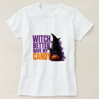 🧙 Heks Zou M'n Snoep Moeten Hebben Grappige Hallo T-shirt