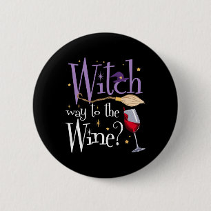 Heksenweg naar de wijn Halloween Drink voor Wicca Ronde Button 5,7 Cm