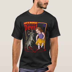 Hekserij, laten we dansen met de duivelse satanisc t-shirt