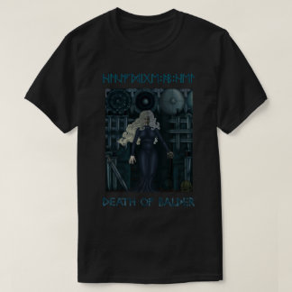 Hel The Goddess of Hellheim. The Death of Balder. T-shirt