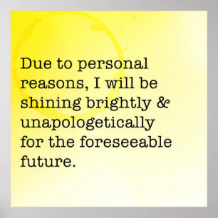 Helder, onapologetisch Motivatie schitteren Poster