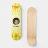 Helderder dan de zon skateboard (Voorkant)
