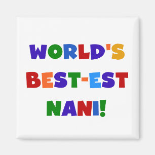 Heldere kleuren Best-est Nani T-shirts en geschenk Magneet