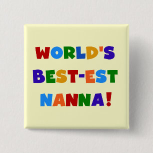 Heldere kleuren Beste Nanna Tshirts Vierkante Button 5,1 Cm