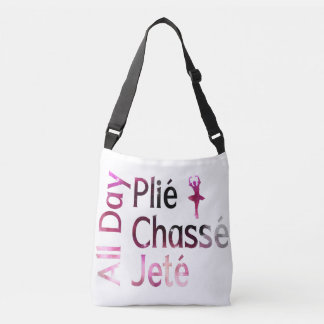 Hele Dag Plie, Chasse, Jete ~ Ballet Design Crossbody Tas