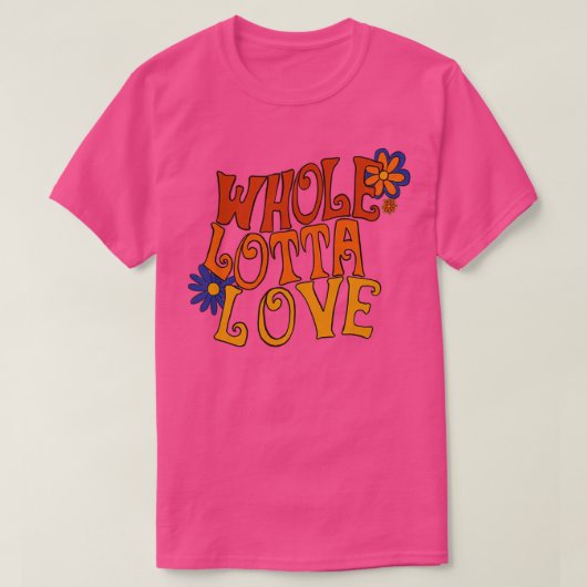 Hele lotta liefde (2) t-shirt (Design voorkant)