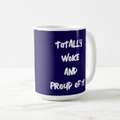 HELEMAAL WAKKER EN TROTS OP KOFFIEMOK (Voorkant rechts)