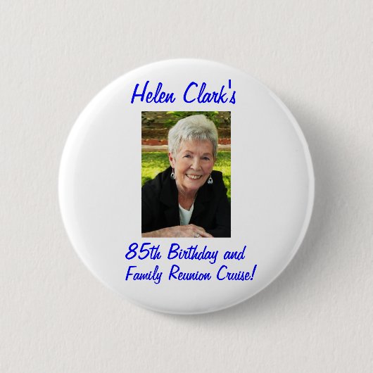 Helen Clark's Birthday Button (Voorkant)