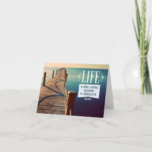 Helen Keller Inspirerend quote "Adventure" Bedankkaart