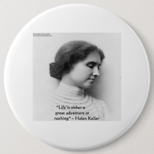 Helen Keller "Leven is Avontuur" Wijsheid Quote Ca Ronde Button 6,0 Cm