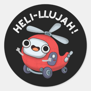 Heli-llujah Funny Helicopter Pun Dark BG Ronde Sticker