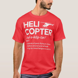 Helikopter Definition Funny Rotary Wing Pilot Funn T-shirt