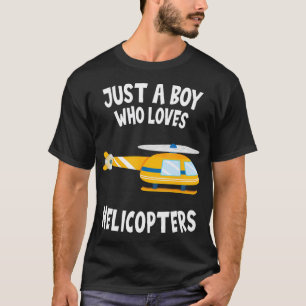 Helikopter, gewoon een jongen die van Helikopters T-shirt