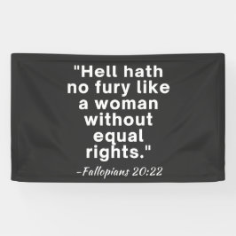 Hell Hath No Fury Equal Rights Quote Spandoek