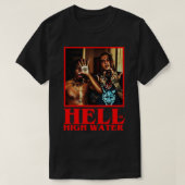 HELL HIGH WATER Active T-Shirt (Design devant)