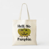 Hell No Pumpkin Parody Halloween Slogan Tote Bag (Achterkant)
