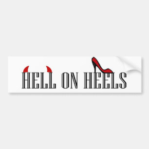 Hell On Heels Bumpersticker