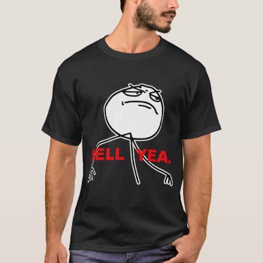 Hell Yea Rage Face Meme T-shirt (Voorkant)