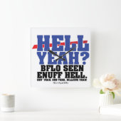 HELL YEAH? VIERKANTE KLOK (Huis)