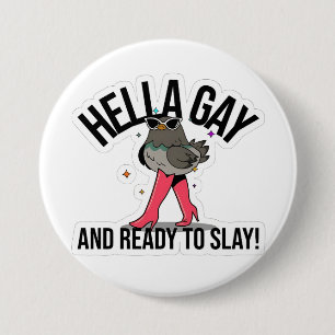 Hella Gay en klaar om grappige LGBTQ te doden Ronde Button 7,6 Cm