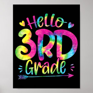 Hello 3rd Grade Teachers Stutanden Tie Dye Back To Poster