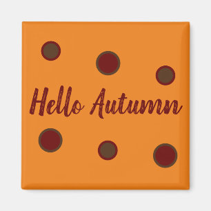 Hello Autumn Magneet