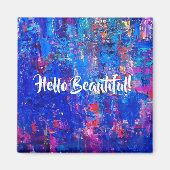 Hello Beautiful Customizable Magnet Magneet (Voorkant)