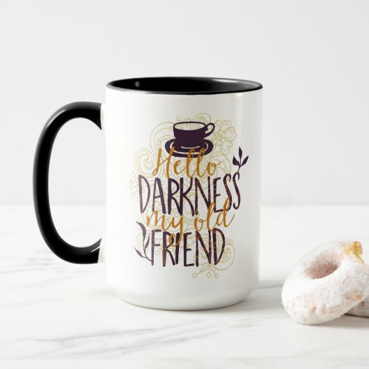 Hello Darkness My Old Friend Coffee Lovers Drinker Mok (Met donut)