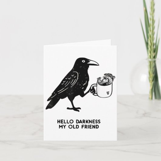 Hello Darkness My Old Friend Meme Crow Drinking Bl Kaart (Voorkant)