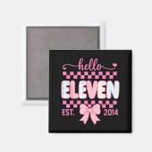 Hello Eleven Est 2014 Coquette Bow Happy 11th Birt Magneet (Voorkant / Achterkant)
