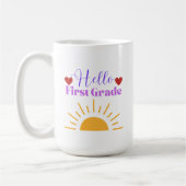 Hello First Grade - Fun Teacher Coffee Mug (Gauche)