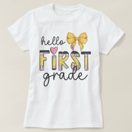 Hello First Grade Teacher Coquette Pencil Bow T-shirt