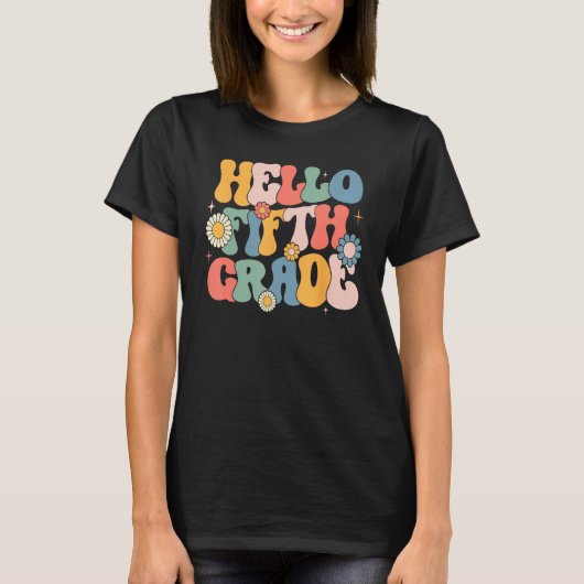 Hello Fitfth Grade Groovy 5th Grade Back School Te T-shirt (Voorkant)