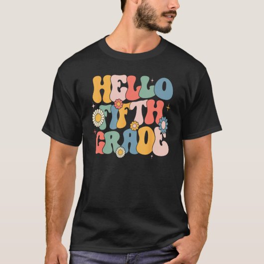 Hello Fitfth Grade Groovy 5th Grade Back School Te T-shirt (Voorkant)