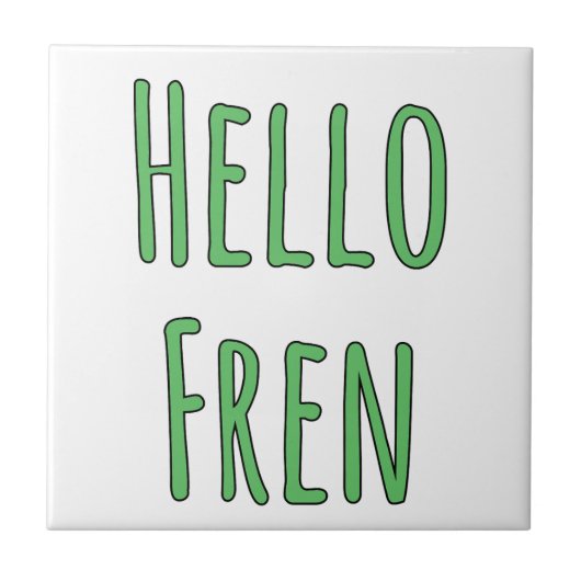 Hello Fren Tegeltje (Voorkant)
