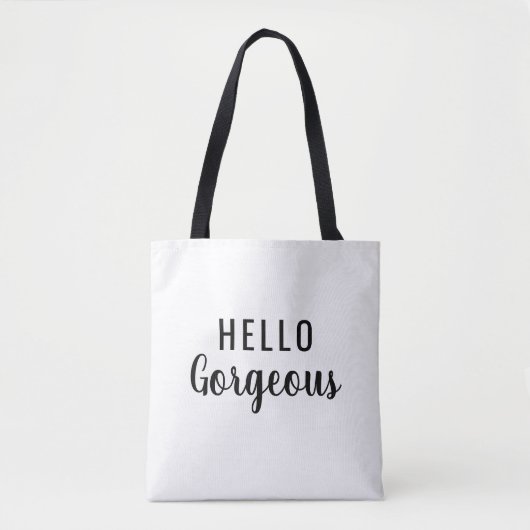 Hello Gorgeous Bold Black & Script Tote Bag (Voorkant)