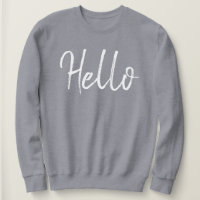 Hello Minimalist Chic Grey Sweatshirt féminin