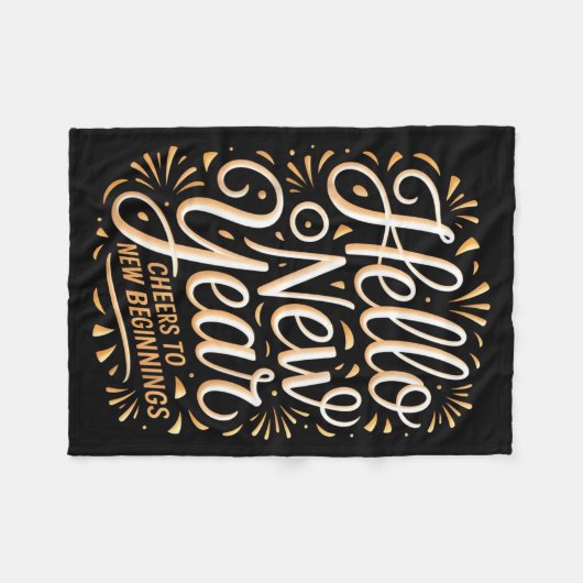Hello New Year Cheers To New Beginnings Celebratio Fleece Deken (Voorkant (Horizontaal))