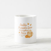 Hello, Pumpkin Spice & Everything Nice Fall Mug (Centre)
