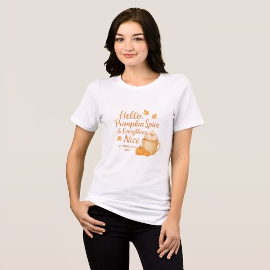 Hello, Pumpkin Spice & Everything Nice Tri-Blend Shirt (Voorkant volledig)