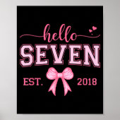 Hello Seven Est 2018 Coquette Bow 7th Birthday Gir Poster (Voorkant)