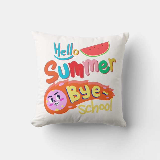 Hello Summer Bye School Throw Pillow Kussen (Voorkant)