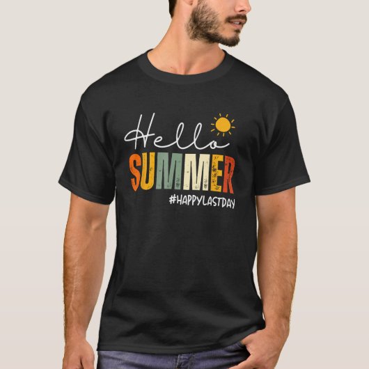Hello Summer Happy Last Day Of School Student Teac T-shirt (Voorkant)